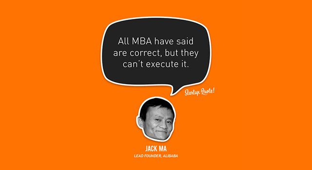 Outsourcing All MBA have said are correct, but they can’t execute it. (Bild: startupquote.com)